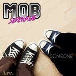 cover: Mob Serenade - Someone