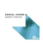 cover: Daniel Chord - Ghost Voices