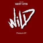 cover: Gery Otis - Pressure EP