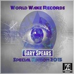 cover: Gary Spears - World Wake Records Special Edition 2015