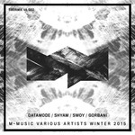 cover: Shyam|Datamode|Swoy|Gorbani - M-Music Various Artists Winter 2015