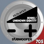 cover: M!nks|Unknown Identity - Isolated