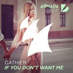 cover: Gathier - If You Don't Want Me