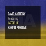 cover: David Anthony|Latrelle - Keep It Positive