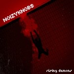 cover: Noizyknobs - Rising Demons