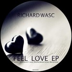 cover: Richard Wasc - Feel Love EP