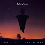 cover: Oovee|Rhett Fisher - Don't Kill The Night