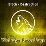 cover: Bl3ck - Destruction