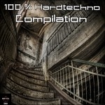 cover: Various - 100% Hardtechno Compilation