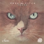 cover: Prok & Fitch - Tears