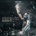 cover: Dyprax - Miscreant EP