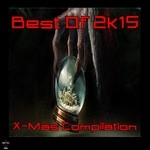 cover: Various - Best Of 2K15 X-Mas Compilation