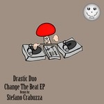 cover: Drastic Duo - Change The Beat EP