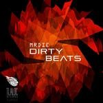 cover: Mrdie - Dirty Beats