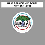 cover: Beat Service & Solex - Nothing Less