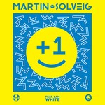 cover: Martin Solveig|Sam White - +1 (Radio Edit)