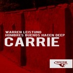 cover: Warren Leistung|Hombres Buenos Hacen Deep - Carrie