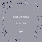 cover: Glico & Isma - De La Dub