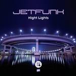 cover: Jetfunk - Night Lights