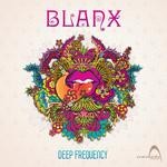 cover: Blanx - Deep Frequency