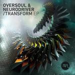 cover: Neurodriver - Transform EP