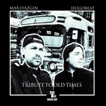 cover: Hugobeat|Max Lyazgin - Tribute To Old Times