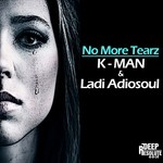 cover: K-man|Ladi Adiosoul - No More Tearz