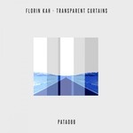 cover: Florin Kah - Transparent Curtains