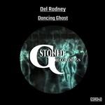 cover: Del Rodney - Dancing Ghost