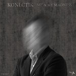 cover: Konectik - Me & My Madness