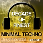 cover: Minimal Lounge|Various - Decade Of Finest Minimal-Techno Grooves