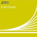 cover: Atfc - Fall Down