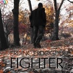 cover: Erdinc Erdogdu - Fighter