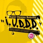 cover: Super Deejay Bobzilla - I Usually Don't Do This