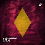 cover: Aleksandar Grum - What You Want