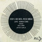 cover: Agus Garcia|Diego M|Matias Sundblad - Love Sensations