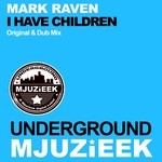 cover: Mark Raven - I Have Children