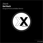 cover: Zbonk - Get Back (Incl Lee Walker Remix)