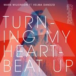 cover: Mark Wilkinson|Velma Dandzo - Turning My Heartbeat Up