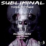 cover: Tonikattitude - Subliminal