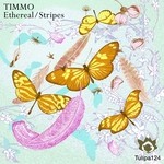 cover: Timmo - Ethereal/Stripes