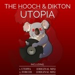 cover: Dikton|The Hooch - Utopia EP