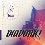 cover: Dawork - All Work