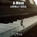 cover: A-mase - LonelySoul