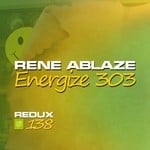 cover: Rene Ablaze - Energize 303