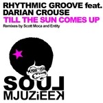 cover: Rhythmic Groove|Darian Crouse - Til The Sun Comes Up