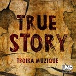 cover: Troika Muzique - True Story