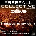 cover: D'silva|Freefall Collective|Mc Tenja - Trouble In My City