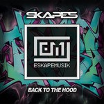 cover: Skapes - Back To The Hood