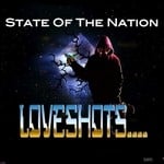 cover: State Of The Nation - LoveShots